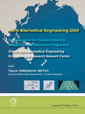 cover image of Nano-biomedical Engineering 2009--Proceedings of the Tohoku University Global Centre of Excellence Programme